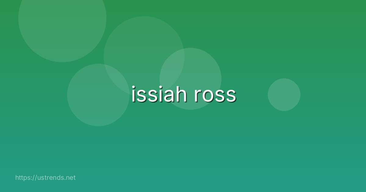 issiah ross