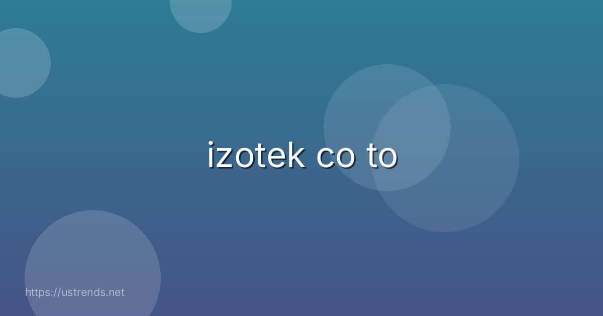 izotek co to