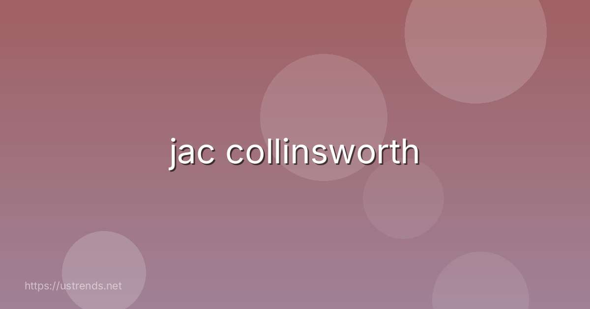 jac collinsworth