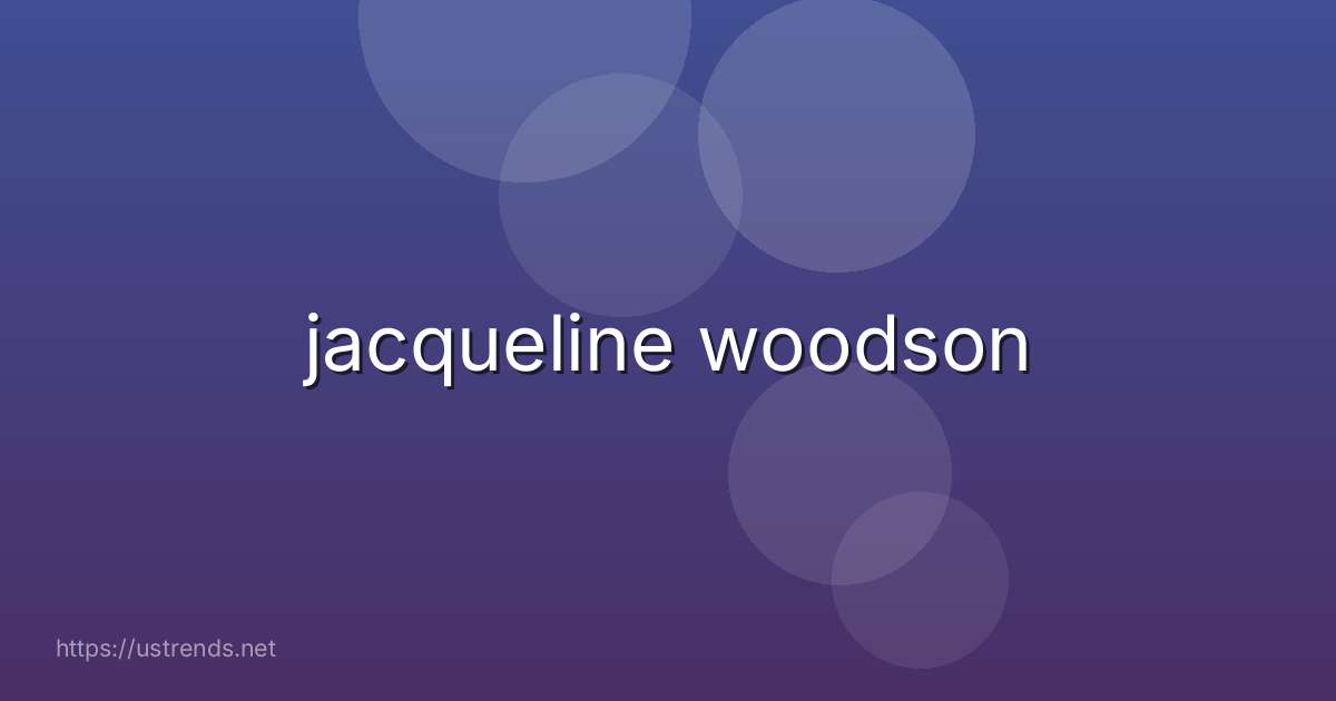 jacqueline woodson