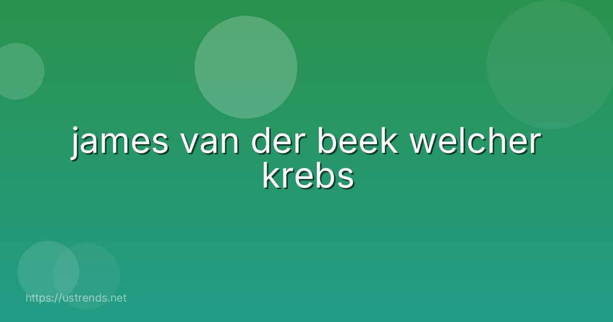 james van der beek welcher krebs