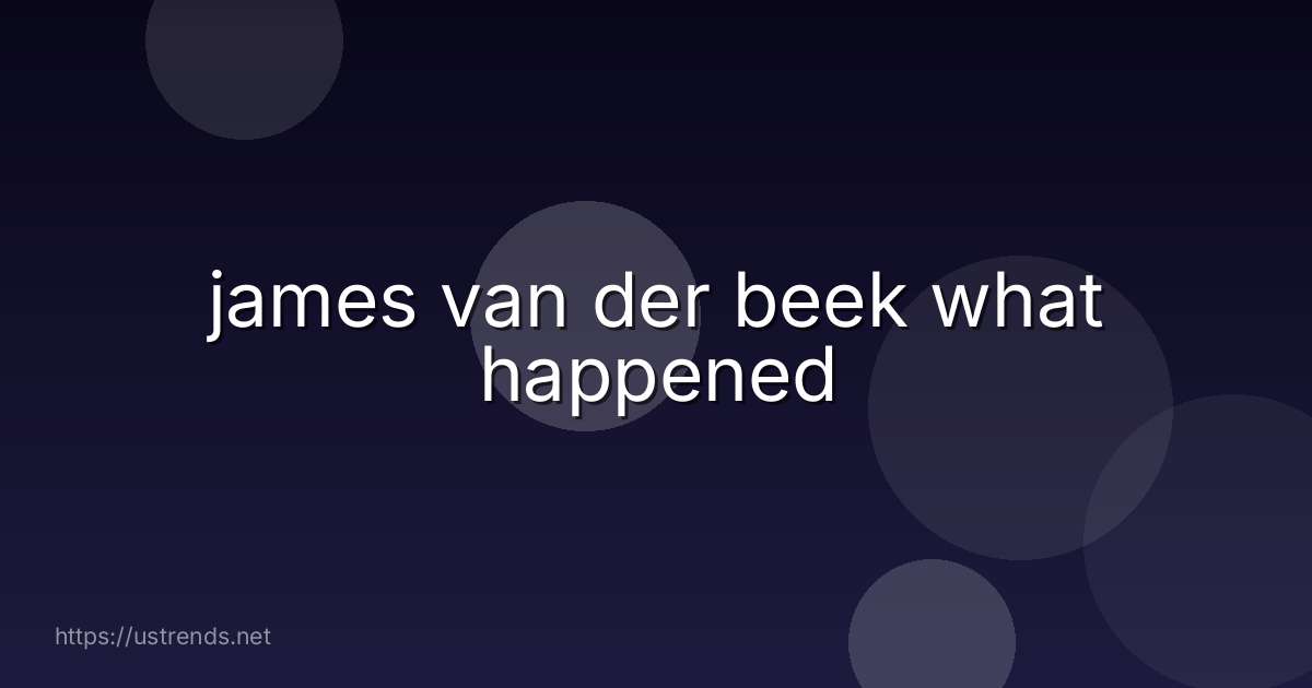 james van der beek what happened