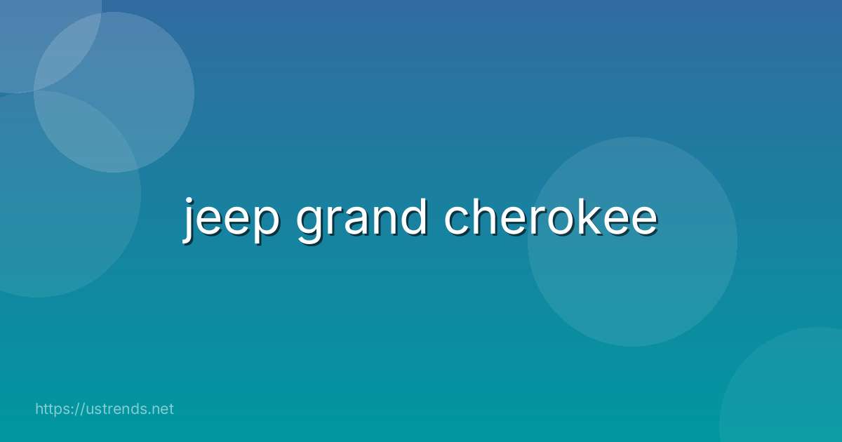 jeep grand cherokee