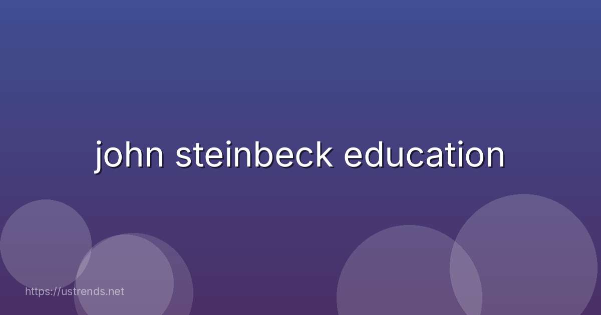 john steinbeck education