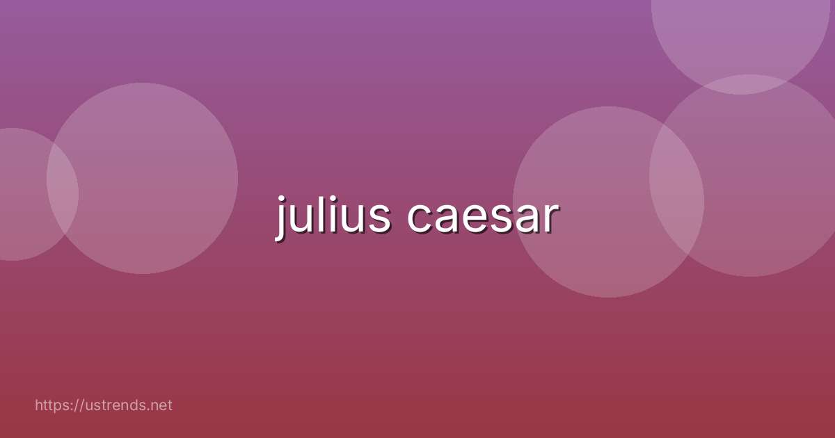 julius caesar
