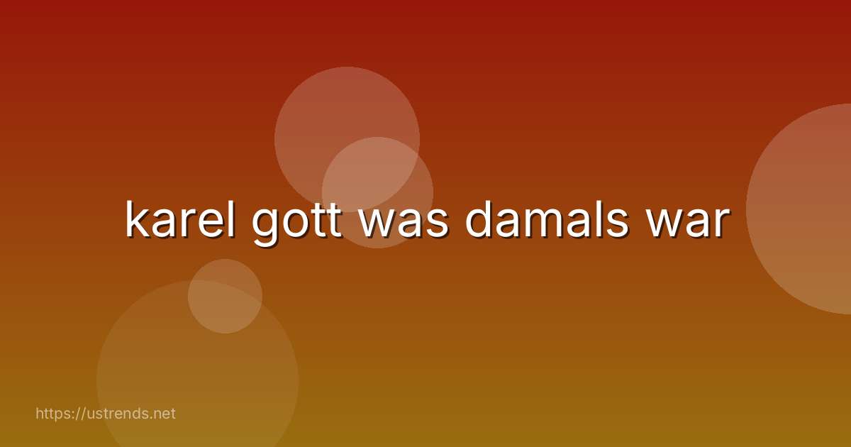 karel gott was damals war