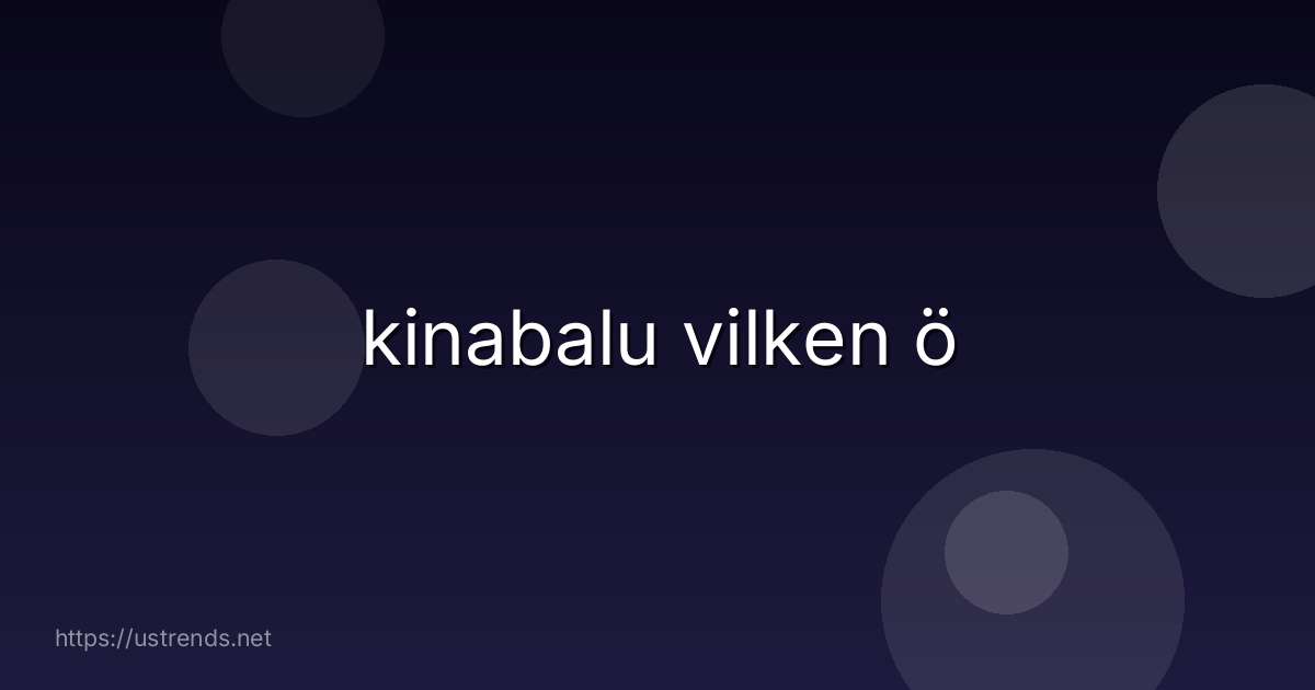 kinabalu vilken ö