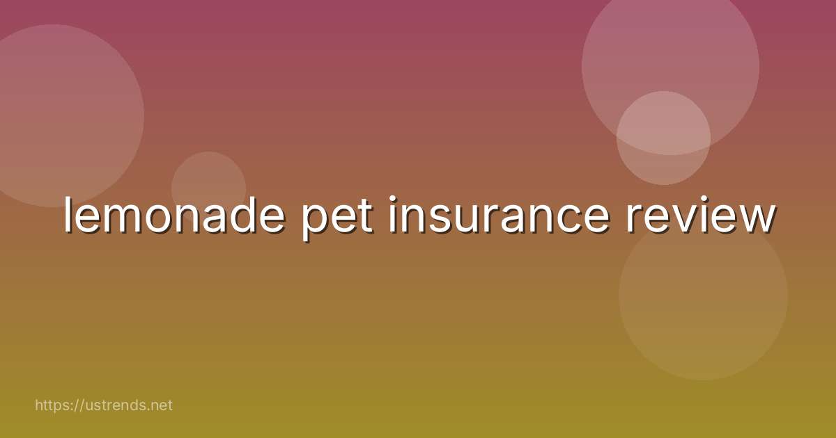 lemonade pet insurance review