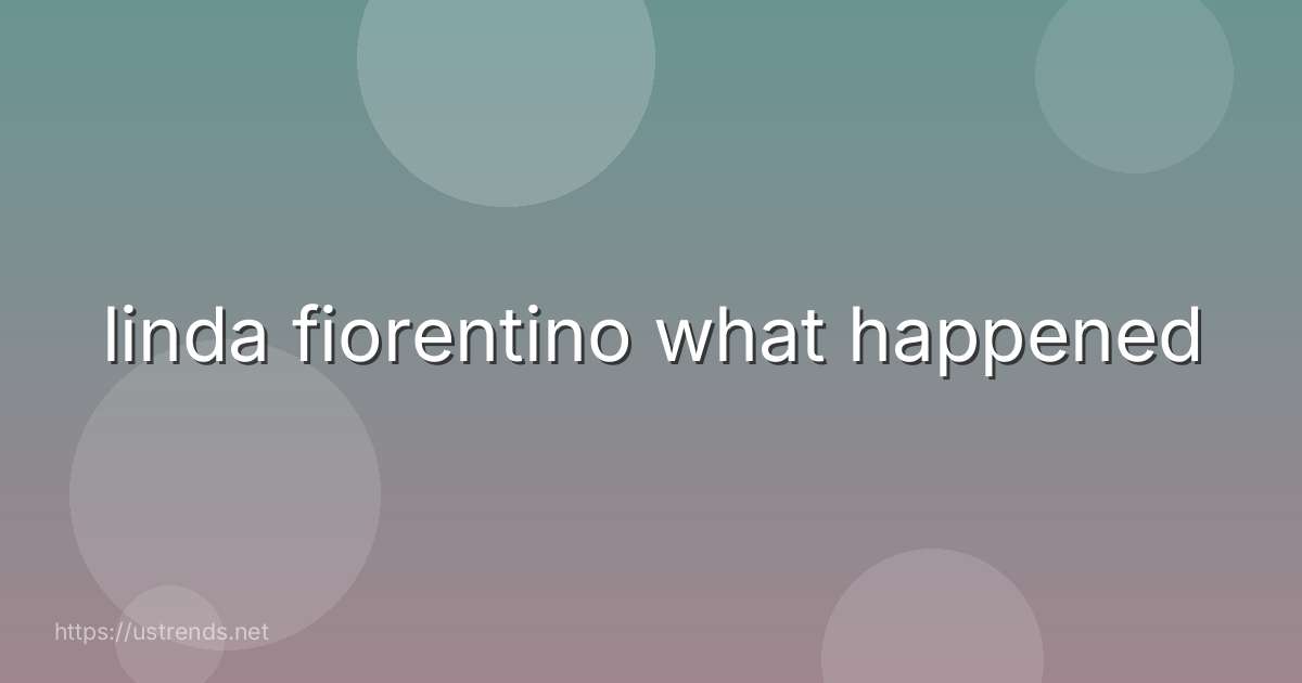 linda fiorentino what happened