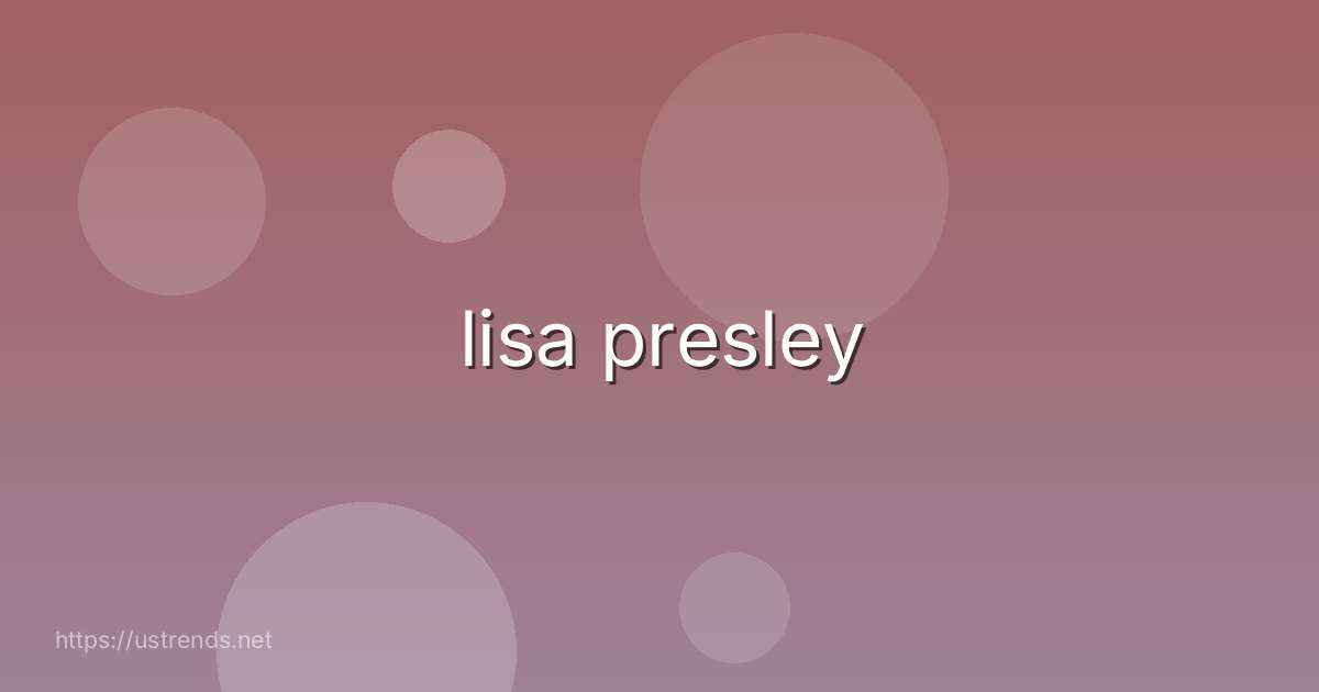 lisa presley