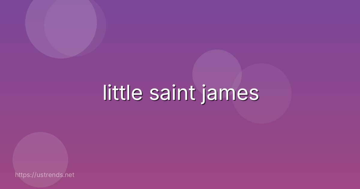 little saint james