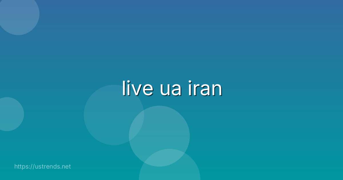 live ua iran
