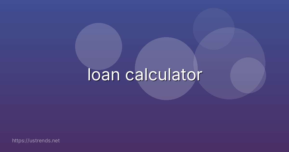 loan calculator