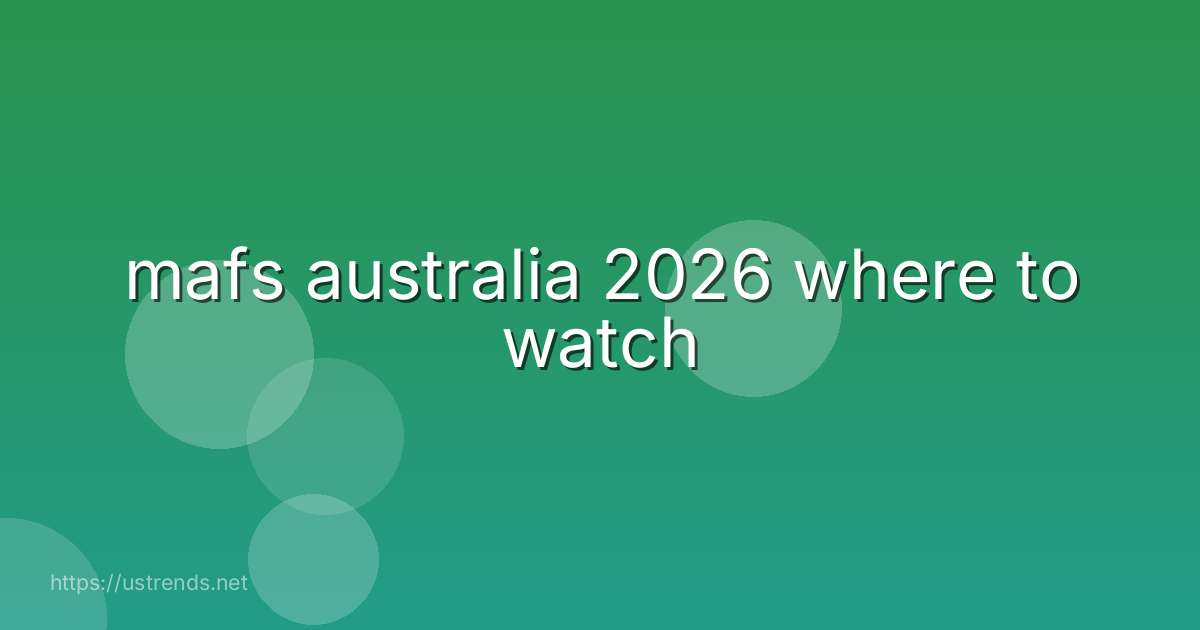 mafs australia 2026 where to watch