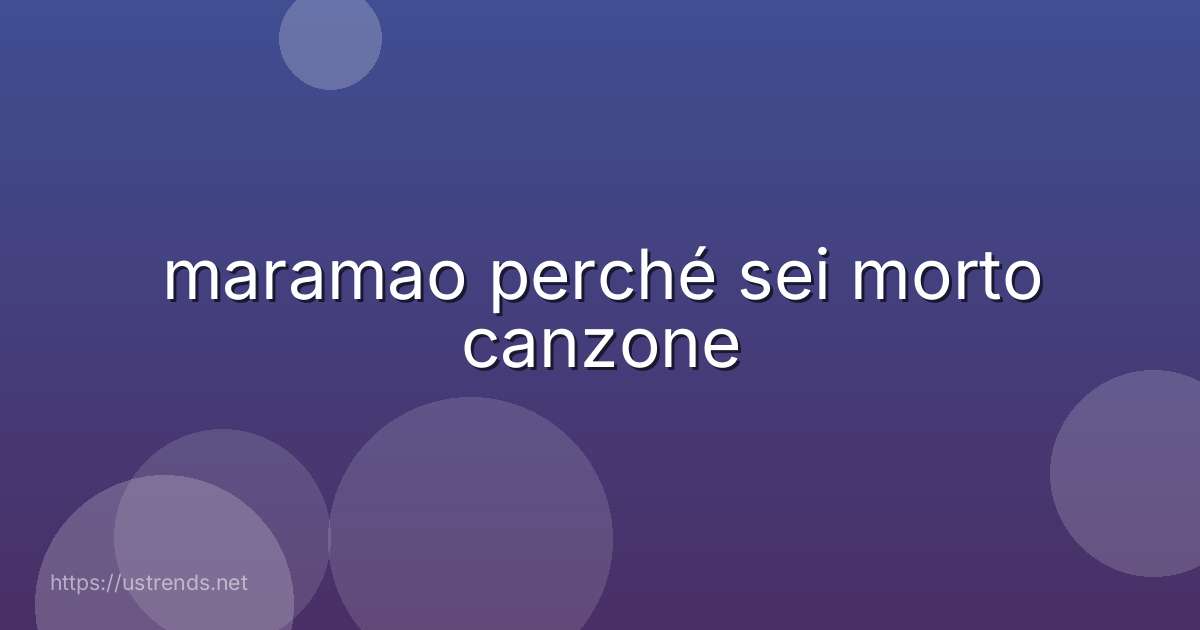 maramao perché sei morto canzone