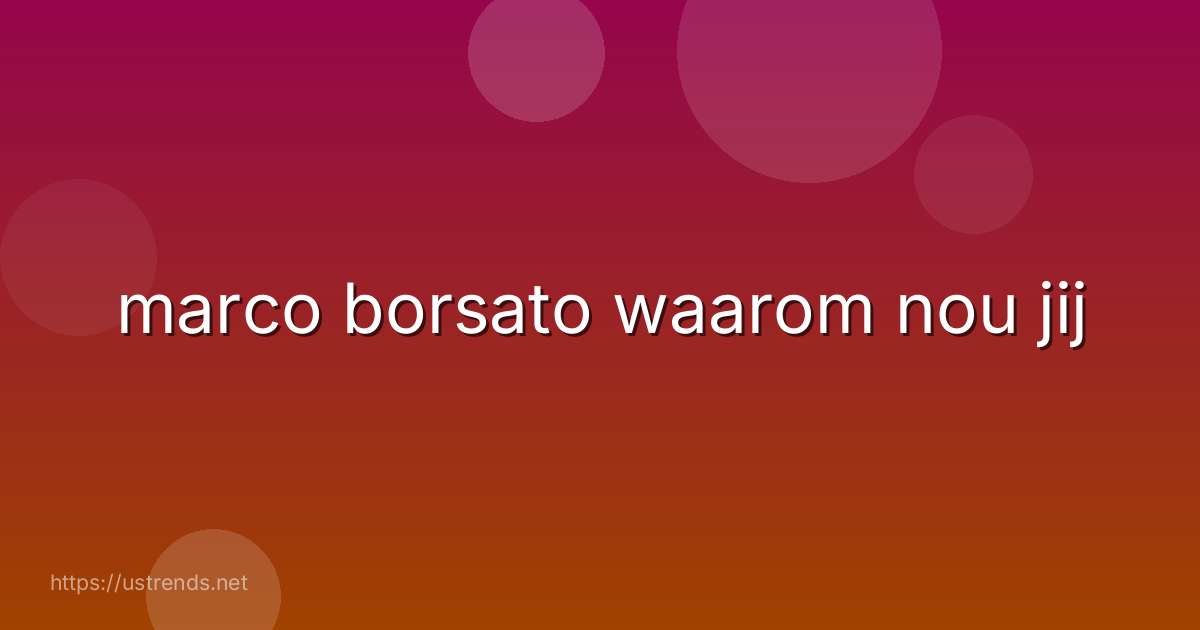 marco borsato waarom nou jij
