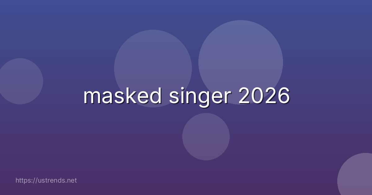 masked singer 2026