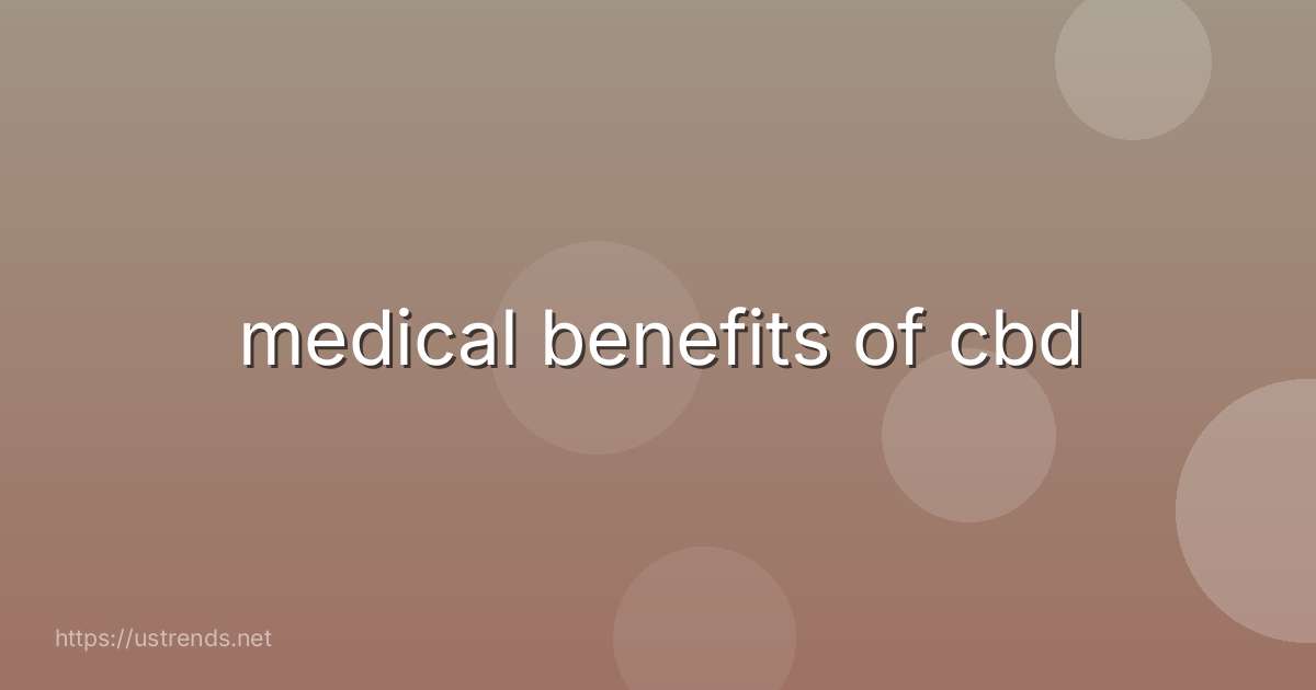 medical benefits of cbd