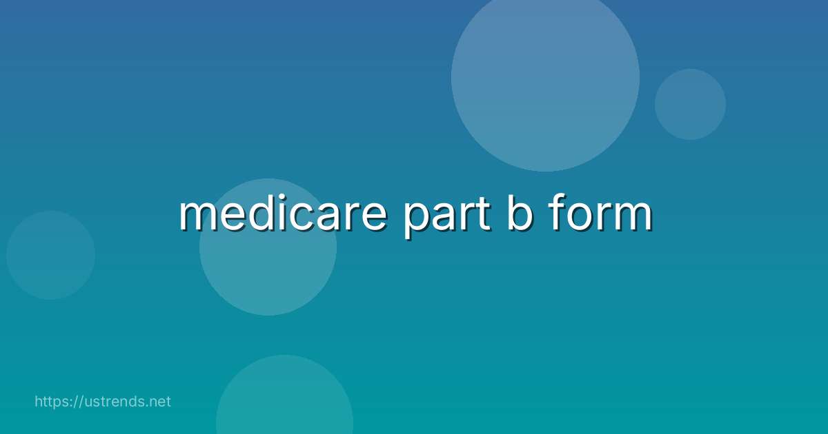medicare part b form