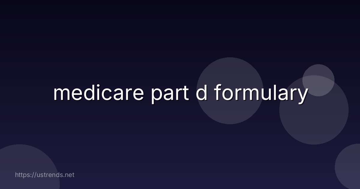 medicare part d formulary
