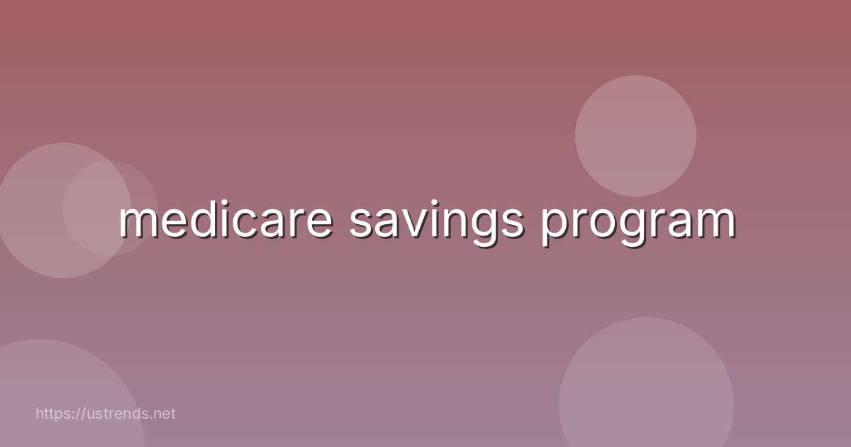 medicare savings program