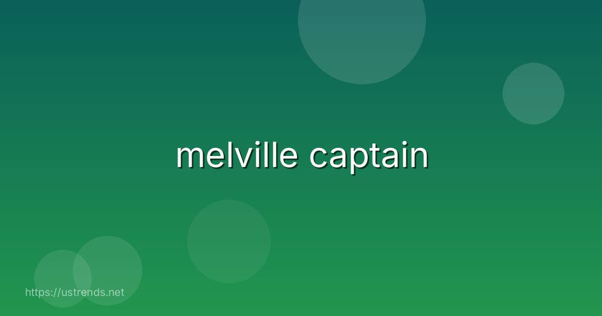 melville captain