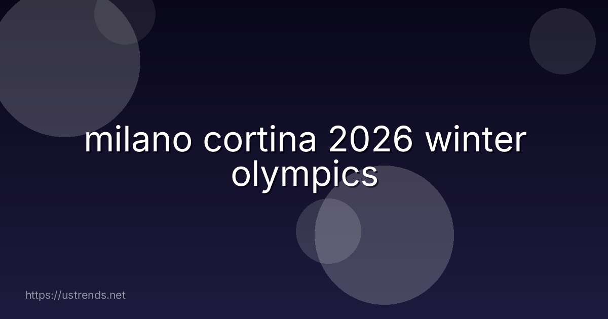 milano cortina 2026 winter olympics