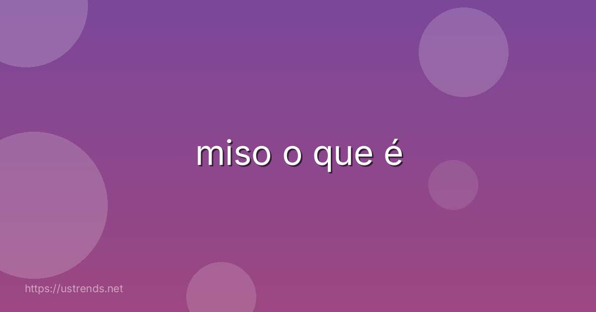 miso o que é