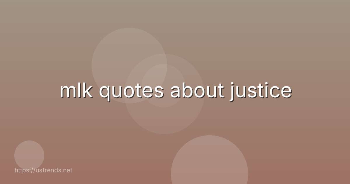 mlk quotes about justice