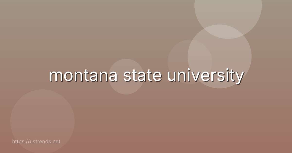 montana state university