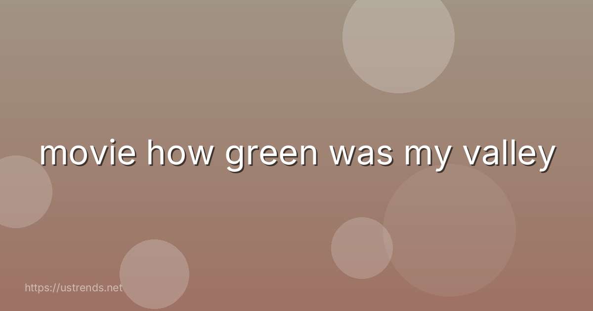 movie how green was my valley