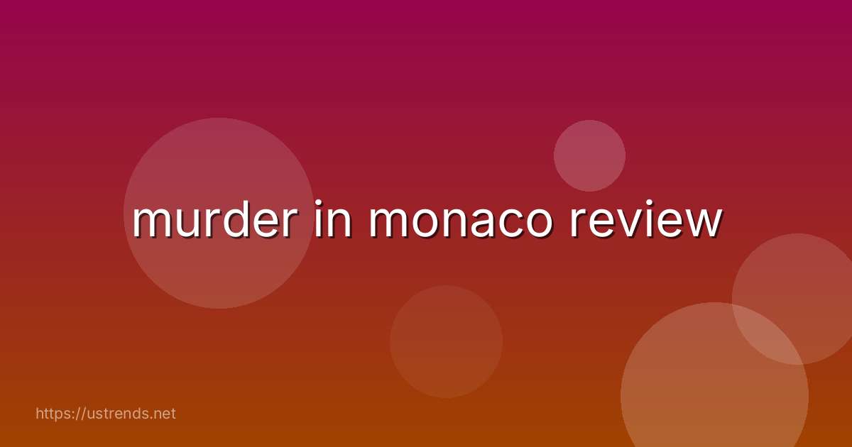 murder in monaco review