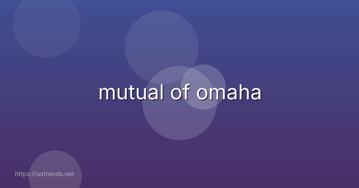 mutual of omaha