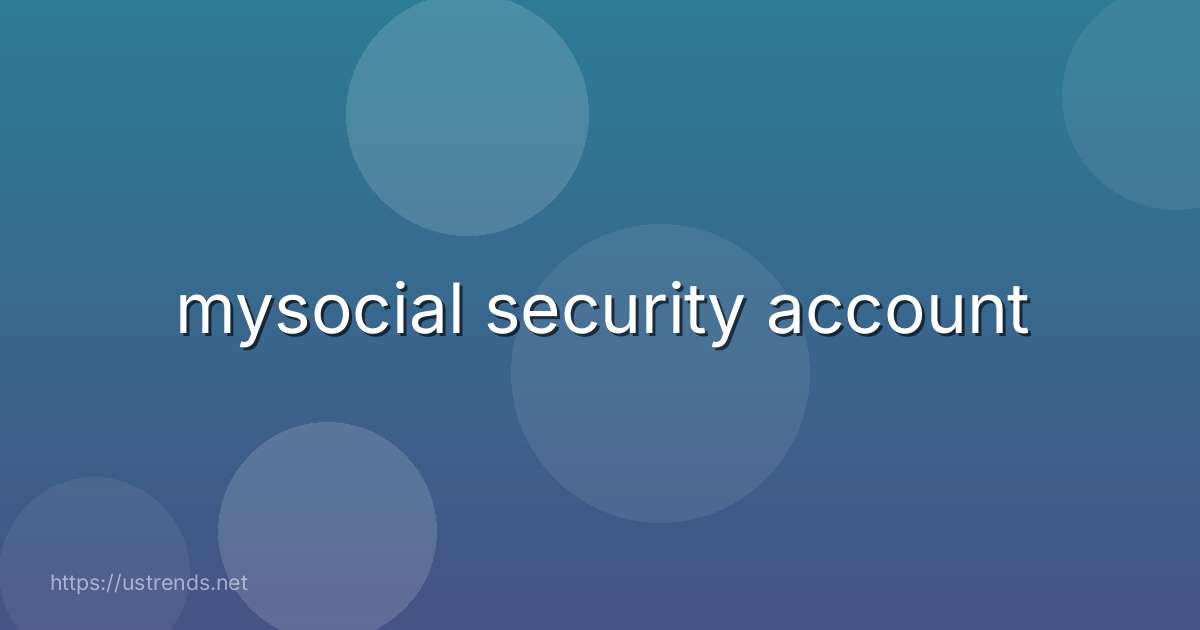 mysocial security account