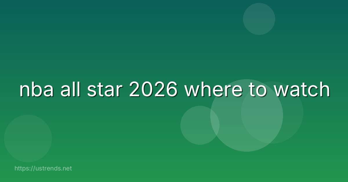 nba all star 2026 where to watch