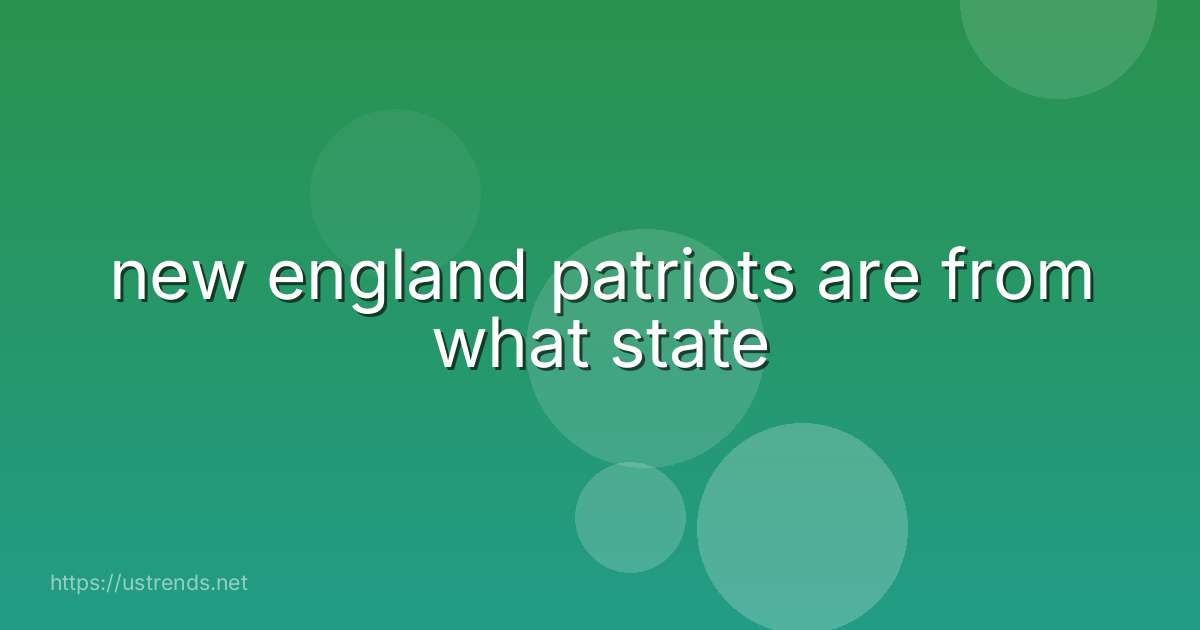 new england patriots are from what state
