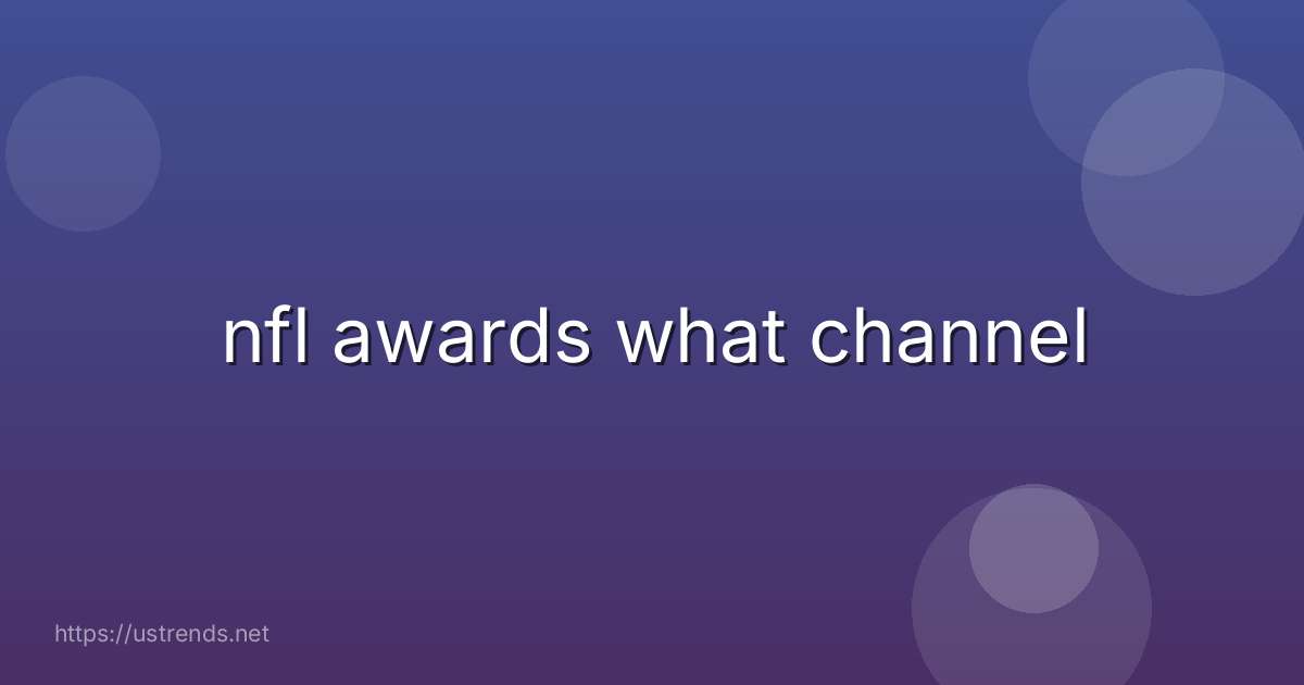 nfl awards what channel