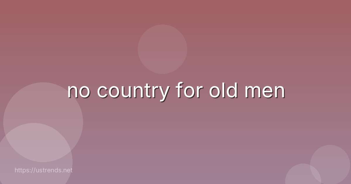 no country for old men