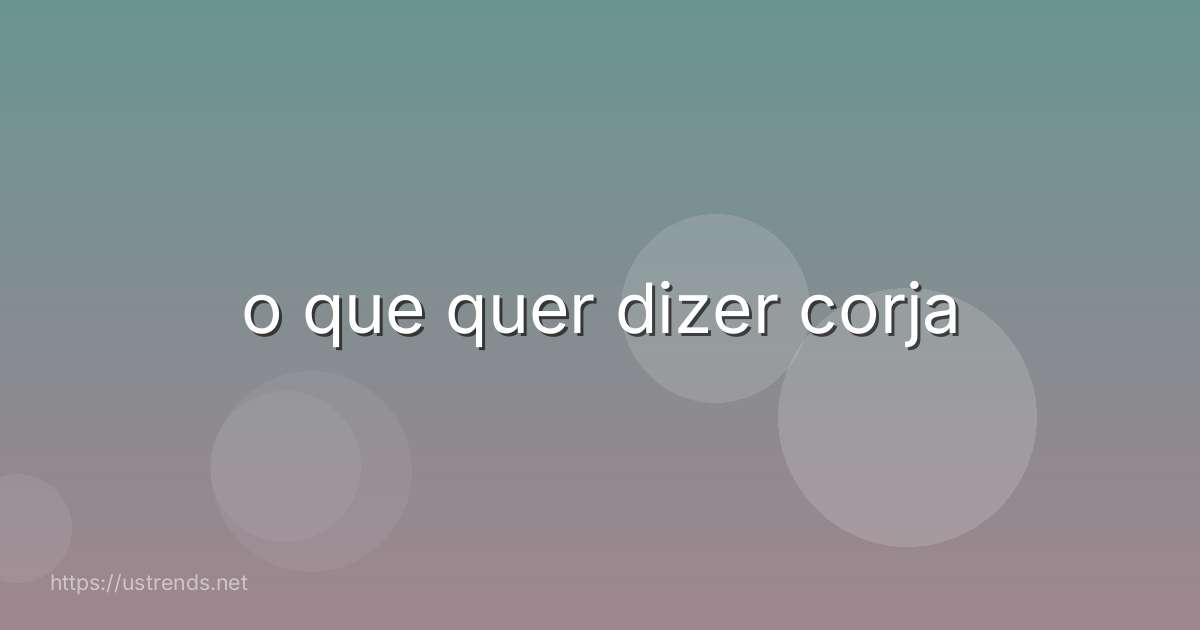 o que quer dizer corja
