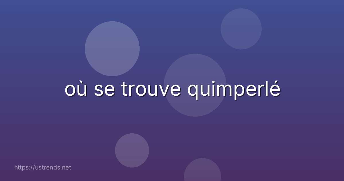 où se trouve quimperlé