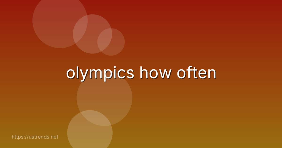 olympics how often