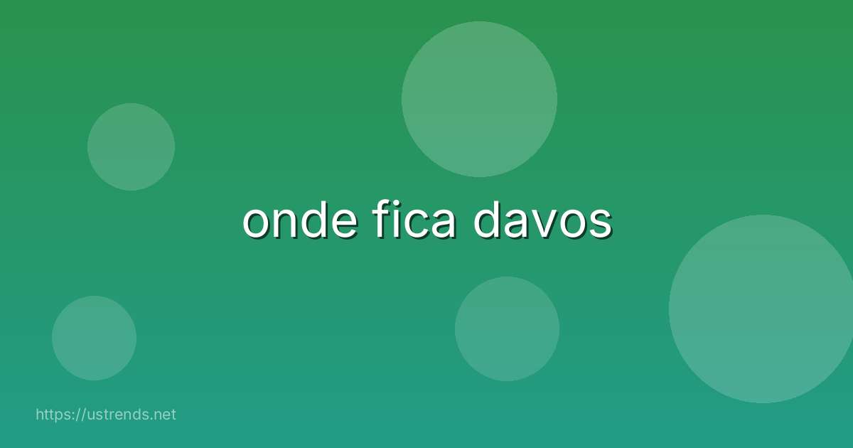 onde fica davos