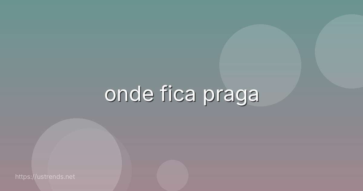 onde fica praga