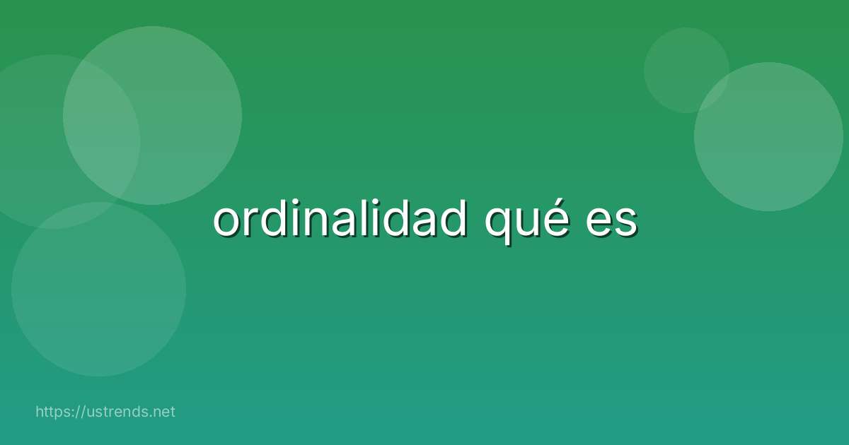 ordinalidad qué es