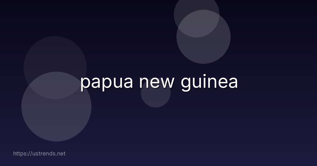 papua new guinea