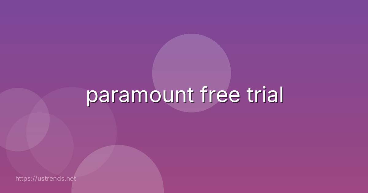 paramount free trial