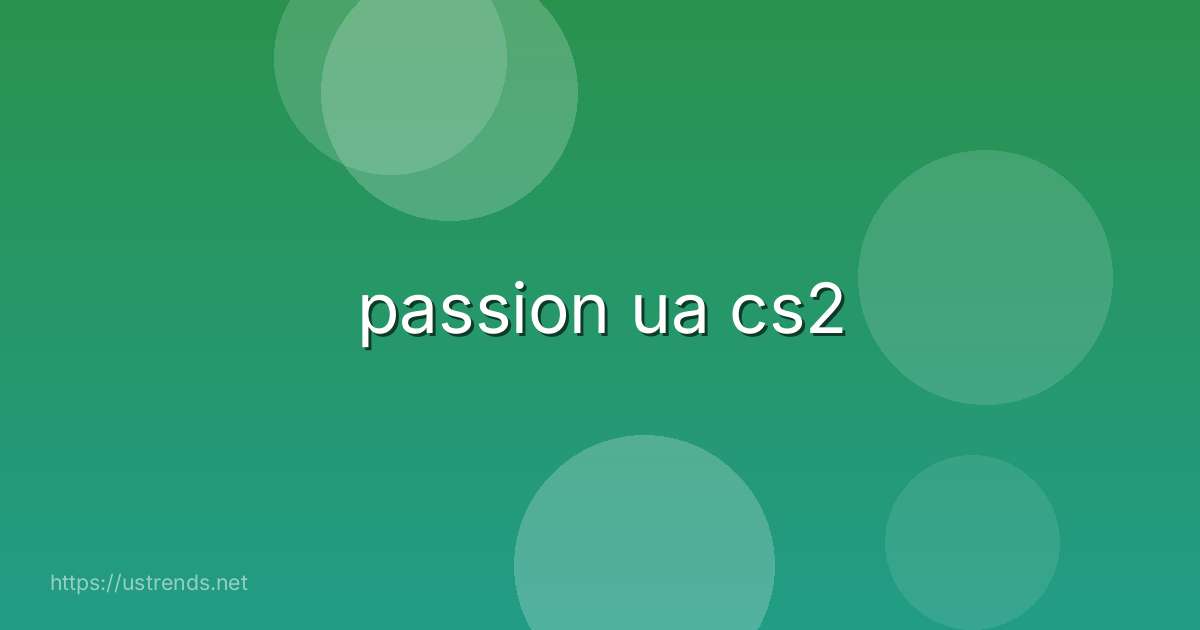 passion ua cs2