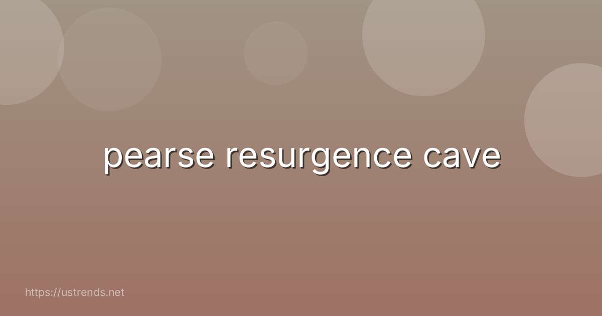 pearse resurgence cave