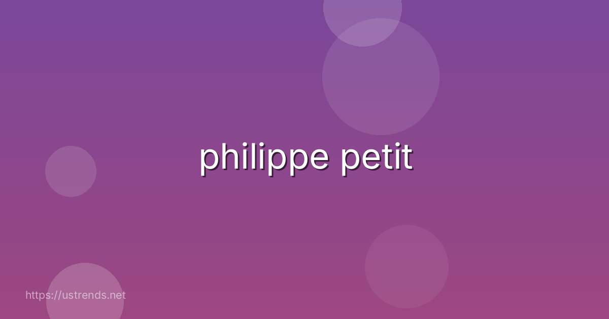 philippe petit