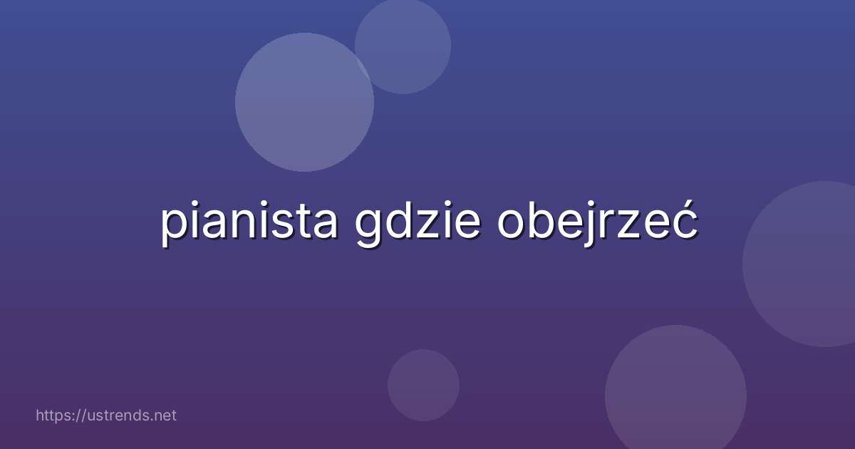 pianista gdzie obejrzeć
